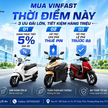 Ưu đãi xe máy điện VinFast Dĩ An – 3 chính sách giúp tiết kiệm chi phí