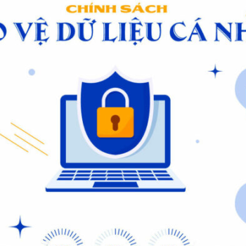 Chính sách bảo vệ dữ liệu cá nhân